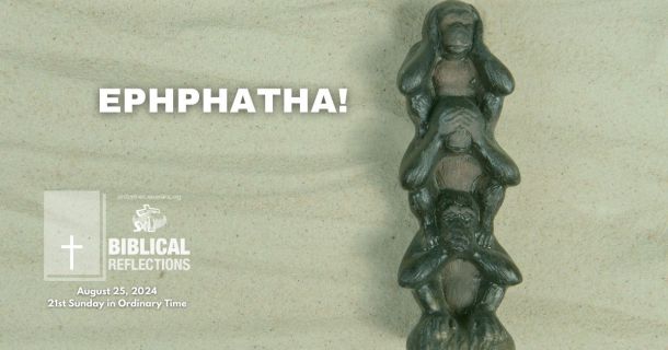 Ephphatha!