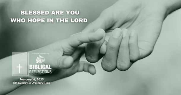 BLESSED ARE YOU WHO HOPE IN THE LORD