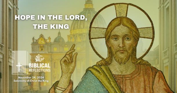Hope in the Lord, the King