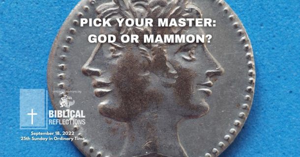 Pick your master: God or mammon?