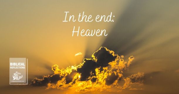 In the end: Heaven