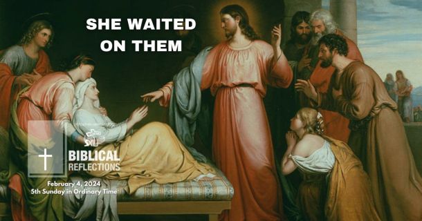 She waited on them