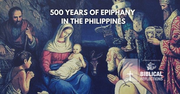 500 years of Epiphany in the Philippines