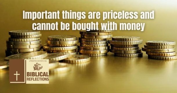 Important things are priceless and cannot be bought with money