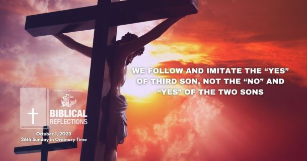 We follow and imitate the &ldquo;YES&rdquo; of Third Son, Not the &ldquo;No&rdquo; and &ldquo;Yes&rdquo; of the Two sons