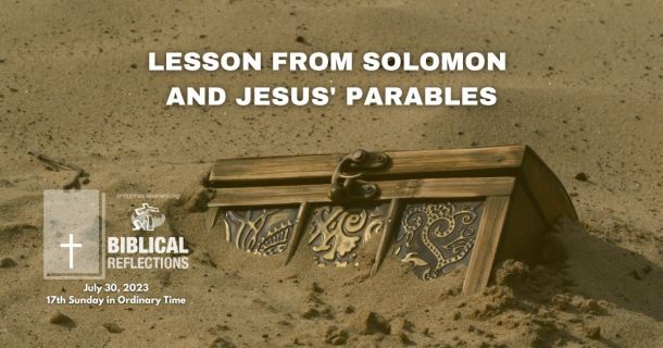 Lesson from Solomon and Jesus' Parables