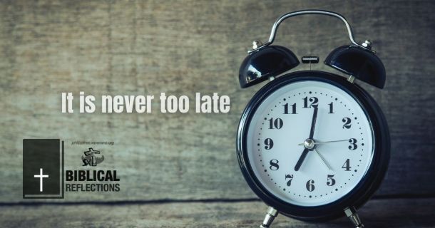 It is never too late
