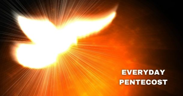 Everyday Pentecost